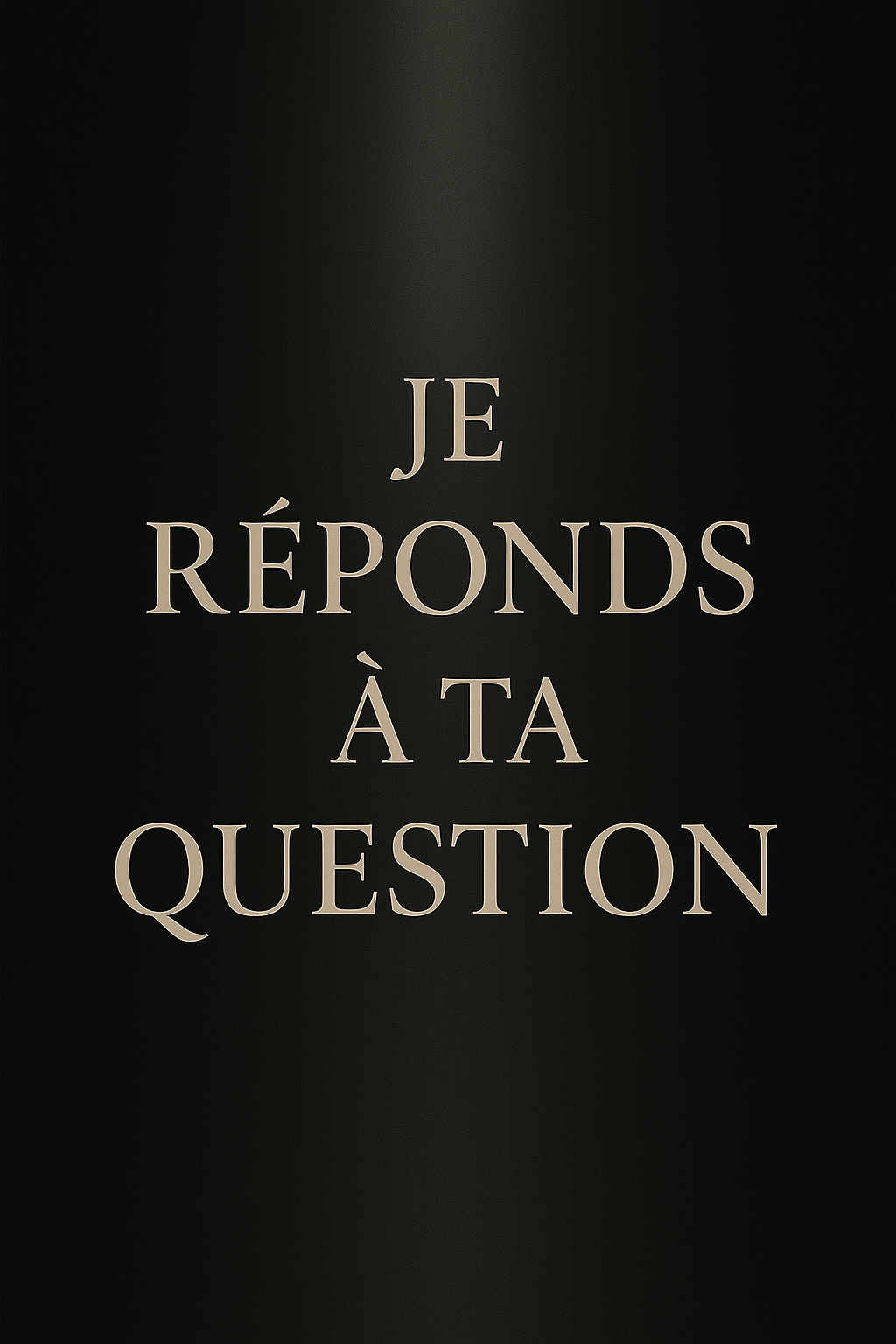 RÉPONSE À TA QUESTION ! By CallMeNarcice.