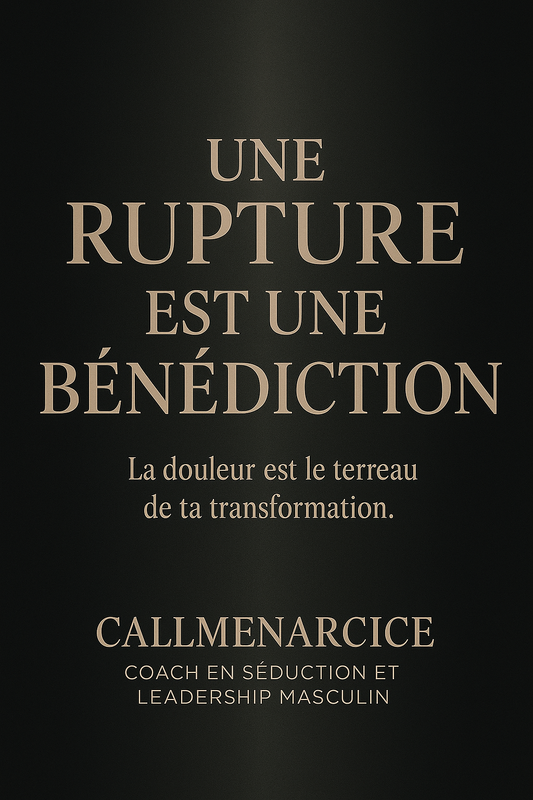 "COMMENT UTILISER UNE RUPTURE POUR TE TRANSFORMER"